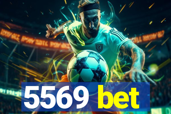 5569 bet